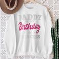 Daddy Of The Birthday Princess Party Bday Celebration Sweatshirt Gifts for Old Women