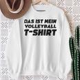 Das Ist Meinolleyball Lustigesolleyball Spruch Sweatshirt Geschenke für alte Frauen