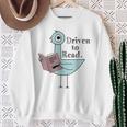 Driven To Read Pigeon Library Reading Books Sweatshirt Gifts for Old Women