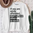 Easily Offended Wise Quote Sweatshirt Gifts for Old Women