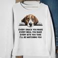 Every Snack You Make Every Meal You Bake Beagle Sweatshirt Gifts for Old Women