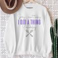 Fibro Can't Today Did A Thing Yesterday Spoonie Fibromyalgia Sweatshirt Gifts for Old Women