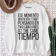 Bilingual English Español Spanish Ingles Spanglish Gray Sweatshirt Geschenke für alte Frauen