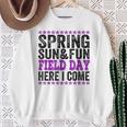 Field Day Quote For Teachers And Students Sun And Fun Sweatshirt Gifts for Old Women