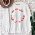 Für Den Besten Daddy Der Weltalentinszwerge Für Papa Raglan Sweatshirt Geschenke für alte Frauen