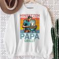 Hinsetzen Papa Grillt Bbq Spruch Sweatshirt Geschenke für alte Frauen