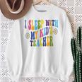 Ich Schlafe Mit Dem Lehrer Meines Kindes Humor Homeschool Papa Ehemann Sweatshirt Geschenke für alte Frauen