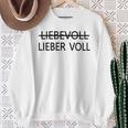 Lieber Voll Als Liebevoll Sweatshirt Geschenke für alte Frauen