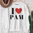 I Love Pam Heart Family Lover Custom Name Pam Idea Pam Sweatshirt Gifts for Old Women