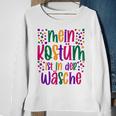 Mein Kostüm Ist In Der Wäsche Für Fancy Dress Carnival White Sweatshirt Geschenke für alte Frauen