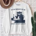 It Is What It Is And It Is Not Great Raccoon Meme Sweatshirt Gifts for Old Women