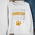 Rescued Is My Favorite Breed Animal Rescue Foster Sweatshirt Gifts for Old Women