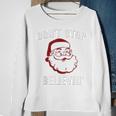 Santa Claus Don't Stop Believing Sweatshirt Gifts for Old Women