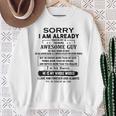 Sorry I Am Already Taken By A Freaking Awesome Guy Born May Sweatshirt Gifts for Old Women