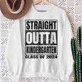Straight Outta Kindergarten School Class Of 2024 Graduation Sweatshirt Gifts for Old Women