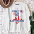 I Survived The Nyc Earthquake Sweatshirt Gifts for Old Women