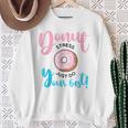 Teachers Testing Day Donut Stress Just Do Your Best Sweatshirt Gifts for Old Women