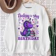 Today Is My Birthday Dinosaurier Party Dekorationen Sweatshirt Geschenke für alte Frauen