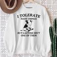 I Tolerate Many Things But Lactose Isn't One Of Them Sweatshirt Gifts for Old Women