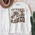 And They Call The Thing Rodeo Western Cowboy Country Music Sweatshirt Gifts for Old Women