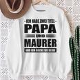 Zwei Titel Papa Und Maurer Geselle Meister Maurermeister Sweatshirt Geschenke für alte Frauen