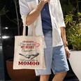 Momoo Grandma Gift Until Someone Called Me Momoo Tote Bag