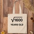 40Th Birthday Square Root Of 1600 Math 40 Years Old Tote Bag