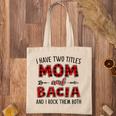 Bacia Grandma Gift I Have Two Titles Mom And Bacia Tote Bag