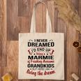 Marmie Grandma Gift Marmie Of Freaking Awesome Grandkids Tote Bag