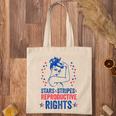 Patriotic 4Th Of July Stars Stripes Reproductive Right Tote Bag