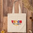 Teachers Are People Who Inspire Learning For Students With A Great Love Tote Bag