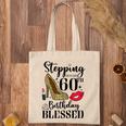 Womens Stepping Into My 60Th Birthday Blessed Womens 60 Years Old Tote Bag