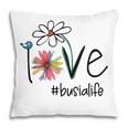 Busia Grandma Gift Idea Busia Life Pillow