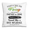 Foxy Grandma Gift They Call Me Foxy Because Partner In Crime Pillow