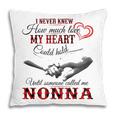 Nonna Grandma Gift Until Someone Called Me Nonna Pillow