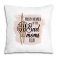 Proud Member Of The Bad Moms Club Vintage Mothers Day Pillow