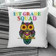 1St Grade Squad Sunflower Owl 1St Grade Teacher Pillow