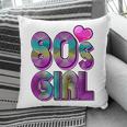 80S Girl Birthday Party Costume Retro Vintage Gift Women V2 Pillow