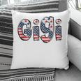 America Gigi Retro American Flag Patriotic Gigi 4Th Of July Pillow
