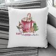 Christmas Coffee Baby It Is Cold Outside V2 Pillow