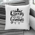 Cool Gifts Queen Are Born As Gemini Gemini Girl Birthday Pillow