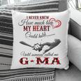 G Ma Grandma Gift Until Someone Called Me G Ma Pillow