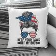 Keep Your Laws Off My Body My Choice Pro Choice Messy Bun Pillow