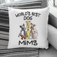 Mims Grandma Gift Worlds Best Dog Mims Pillow