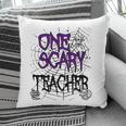One Scary Teacher Matching Family Halloween Costume Pillow