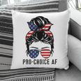 Pro Choice Af Messy Bun Us Flag Reproductive Rights Tank Pillow