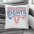 Stars Stripes Reproductive Rights Patriotic 4Th Of July V22 Pillow