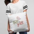 Fall Retro It Is Fall Yall Thanksgiving Quotes Autumn Season Pillow