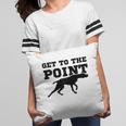 Funny Pointer Dog Quote And Vizsla Puppy Owner Gift Raglan Baseball Pillow