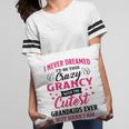 Grancy Grandma Gift I Never Dreamed I’D Be This Crazy Grancy Pillow